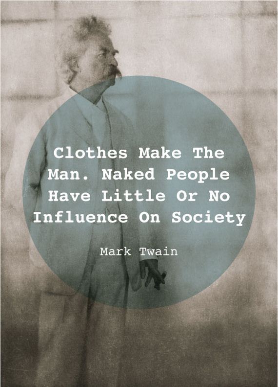 Mark Twain Quote Clothes Make the Man