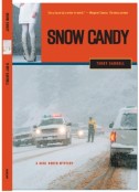Snow Candy: A Carl North Mystery by Terry Carroll
