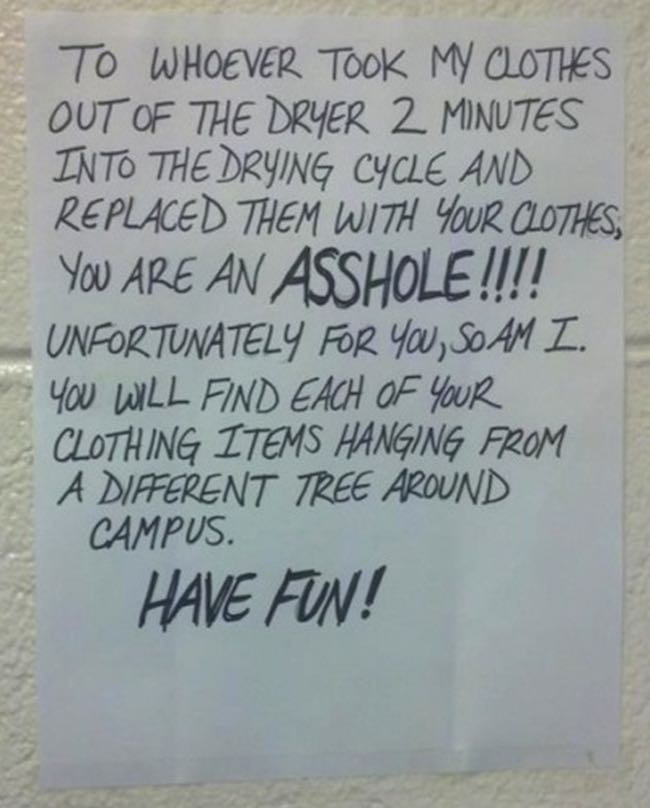 Revenge 102 is listed (or ranked) 1 on the list 56 Hilariously Passive-Aggressive College Dorm Room Signs