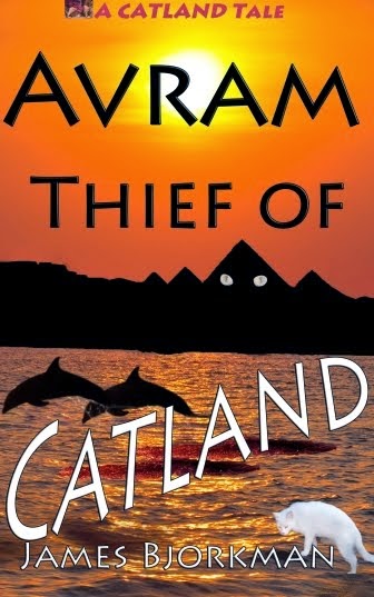 "Avram, Thief of Catland" Available Now!