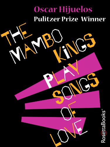 the-mambo-kings-play-songs-of-love-novels-about-music