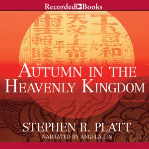 autumn-in-the-heavenly-kingdom-china-the-west-and-the-epic-story-of-the-taiping-civil-war-books-about-wars-throughout-history
