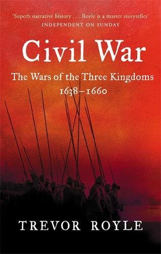 civil-war-the-wars-of-the-three-kingdoms-1638-1660-books-about-wars-throughout-history