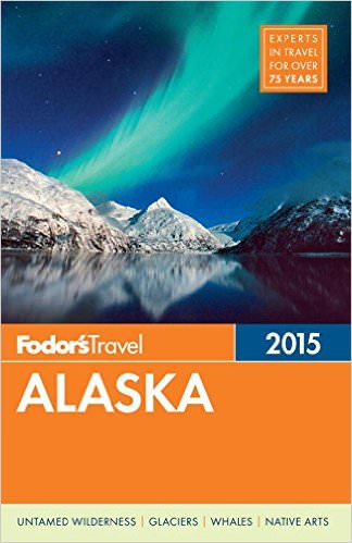 fodors-alaska-2015-nonfiction-books-about-alaska