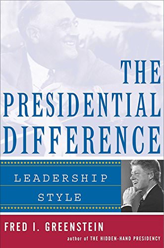 the-presidential-difference-leadership-style-from-fdr-to-barack-obama-books-about-barack-obama