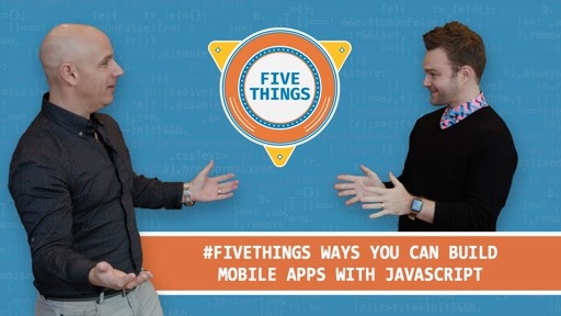Five Ways You Can Build Mobile Apps with JavaScript