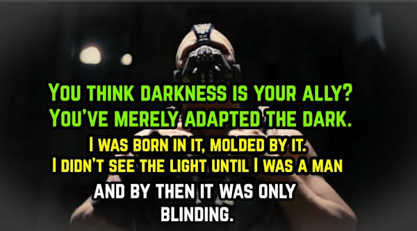 Bane quotes on Darkness