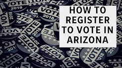 How to register to vote in Arizona for the 2018 elections