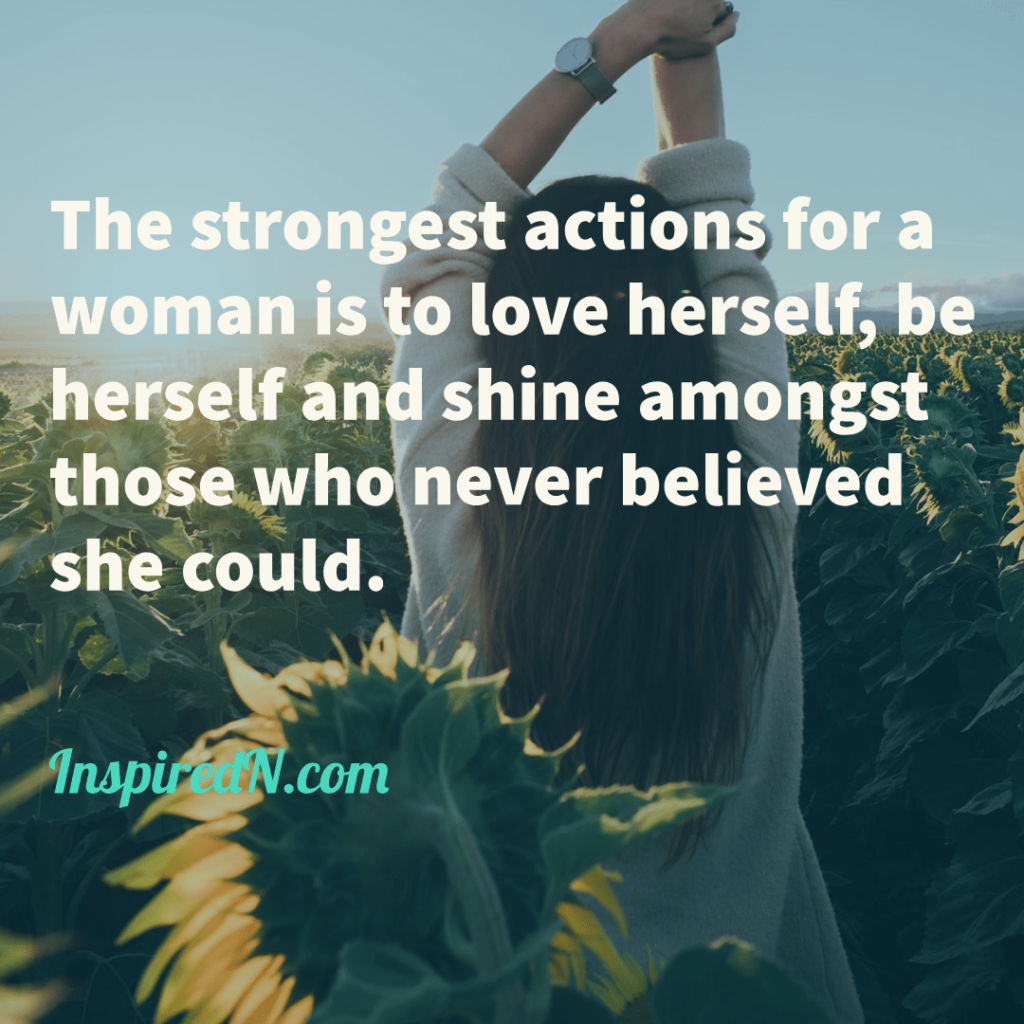Be strong - take action and love herself