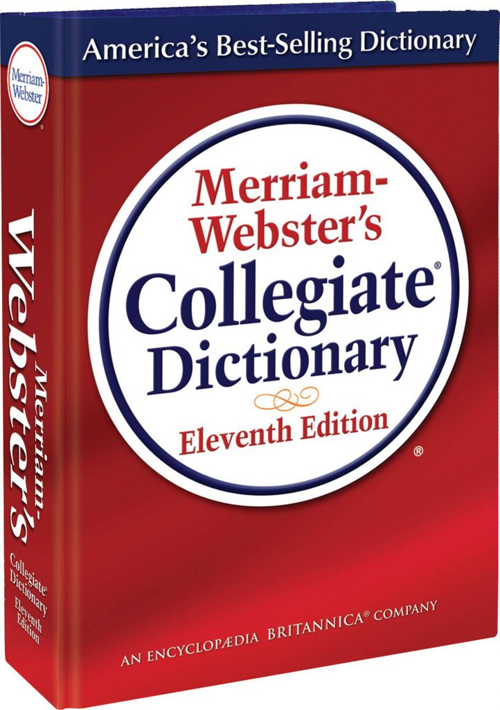 Merriam-Webster Collegiate Dictionary