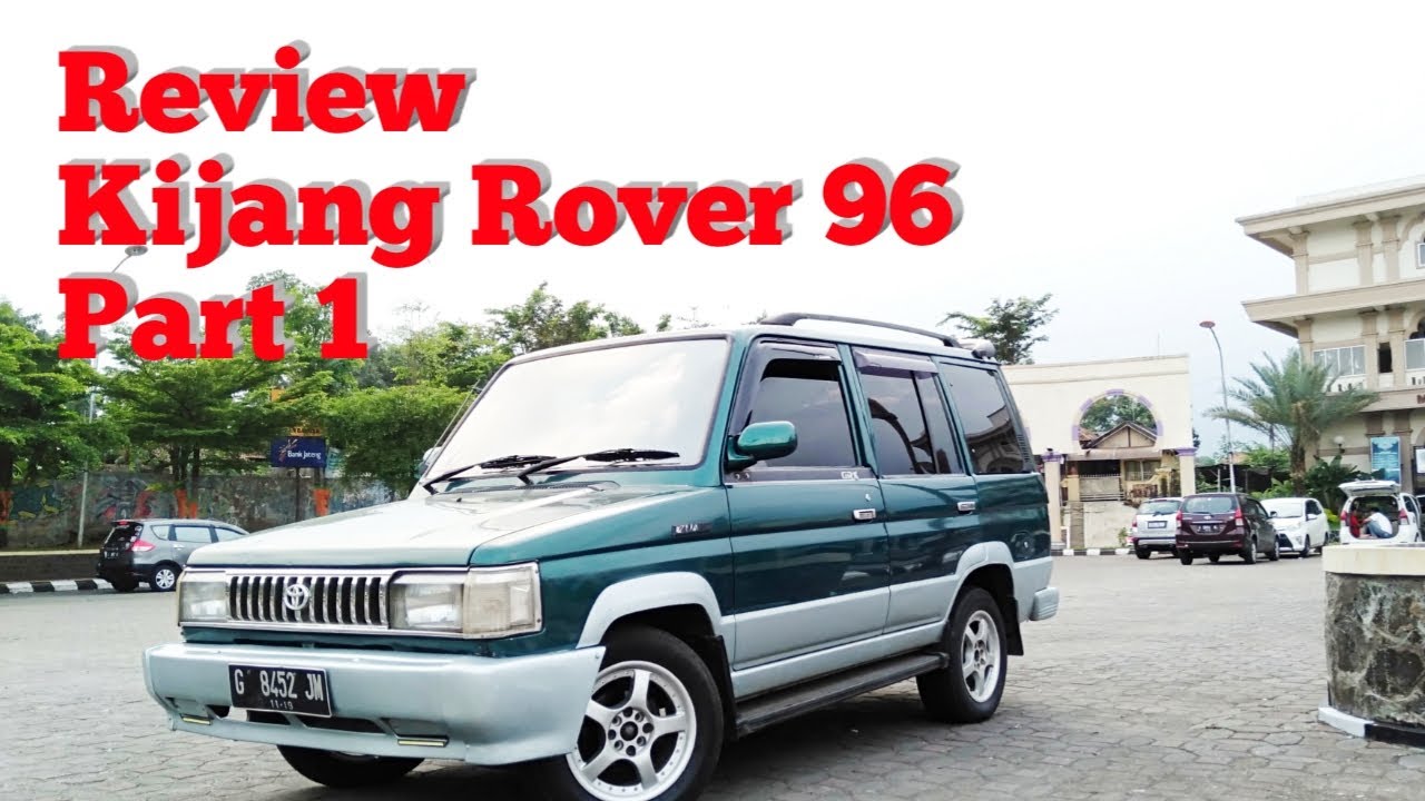 Kekurangan Kijang Rover Review