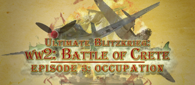 Battle of Crete - Episode 3 Occupation
