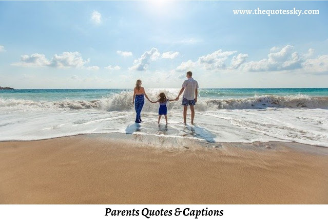 400+💖Latest Parents Quotes,👭 Captions & Status About Love Of [ 2021 ]