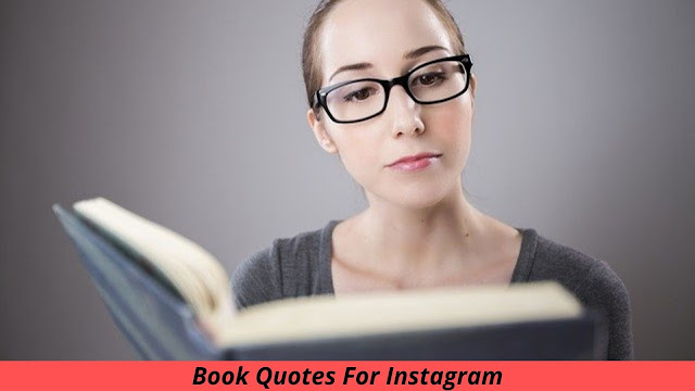 393+ Famous Book Quotes For Instagram Captions [ 2021 ] - TheQuotesSky