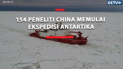 154 Peneliti China Memulai Ekspedisi Antartika ke-38 