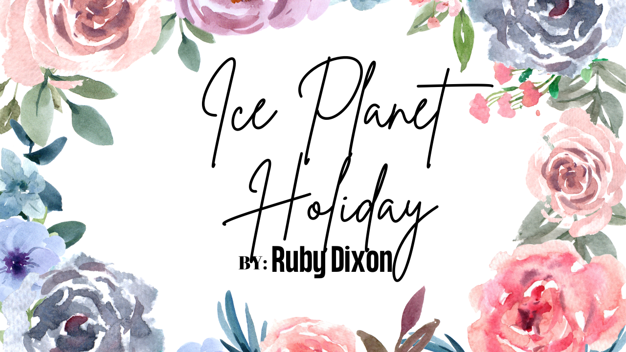Ice Planet Holiday Ruby Dixon