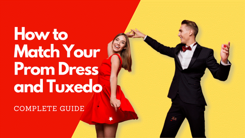 How to Match Your Prom Dress and Tuxedo