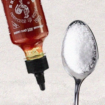 Sugar on spoon and Sriracha