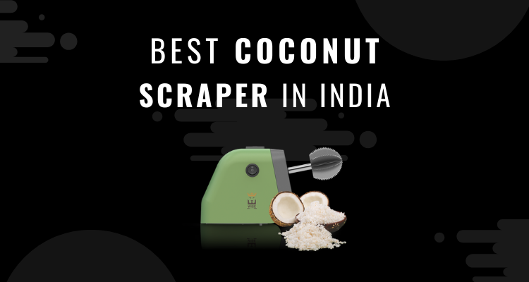best-coconut-scarper-in-india