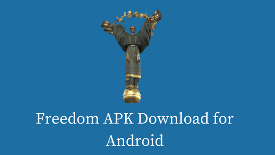 Download Freedom APK latest version v2.0.8