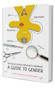 The Social Justice Advocate's Handbook: A Guide to Gender