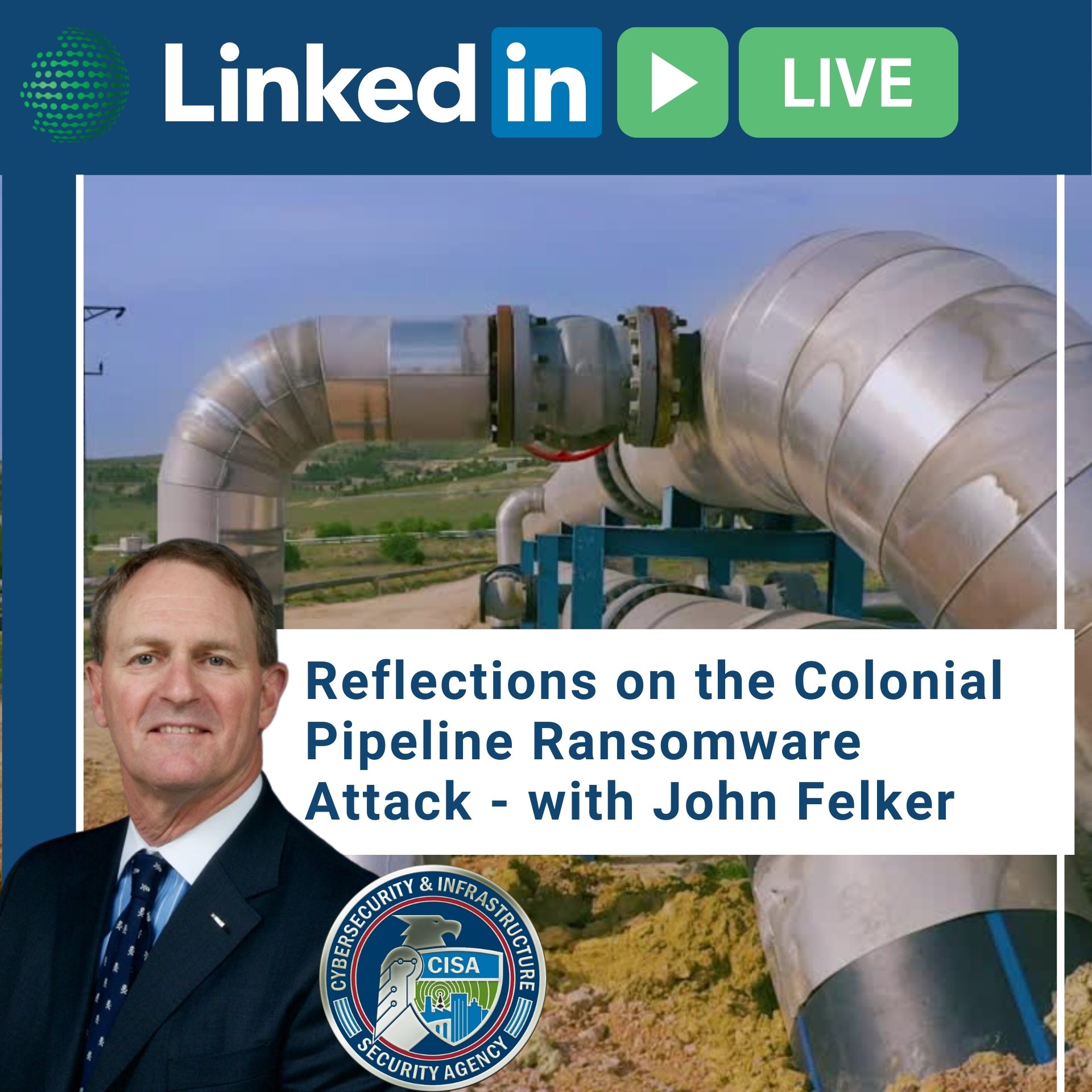 Copy of Reflections on the Colonial Pipeline Ransomware Attack - with John Felker