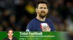 Total football - lionel messi