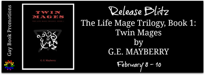 The Life Mage Trilogy, Book 1: Twin Mages