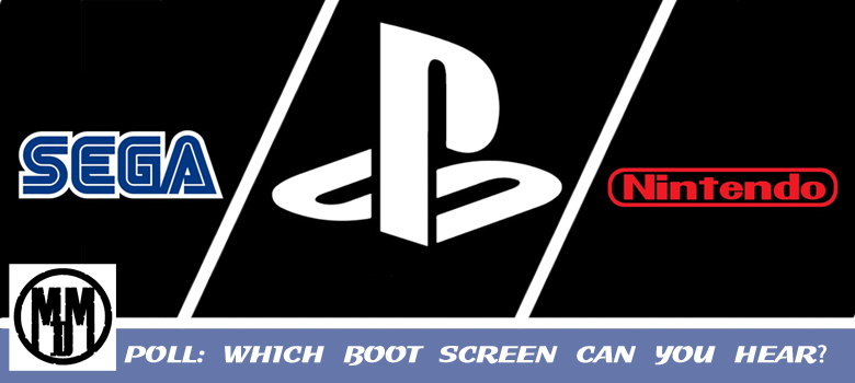 POLL WHICH BOOT SCREEN CAN YOU HEAR SEGA MEGA DRIVE GENESSIS NINTENDO GAMEBOY GAMECUBE SONY PLAYSTATION 1 2 PS1 PS2 HEADER