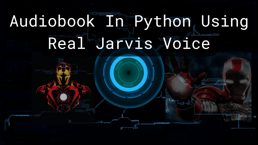 Python Text To Speech | Jarvis Voice | Audiobook In Python