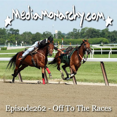 Episode262 - Off To The Races