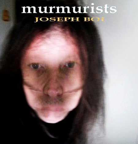 Murmurists - Joseph Boi